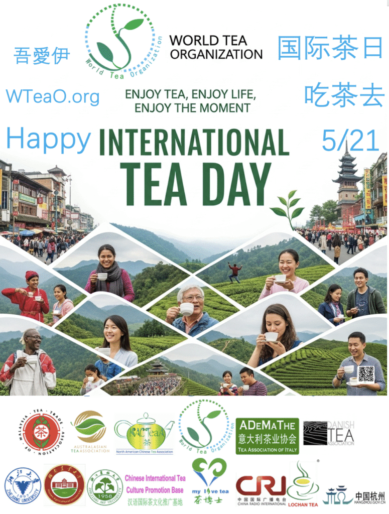0521 May 21 WTEAO.org International Tea Day 0521 世界茶叶组织国际饮茶日